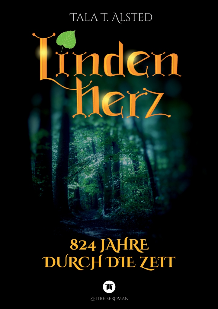 E-Book-Cover von "Lindenherz - 824 Jahre durch die Zeit" von Tala T. Alsted